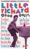 descargar álbum Little Richard - Good Golly Ten Greatest Original Authentic Hits