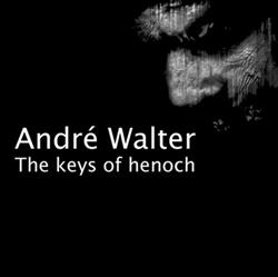 Download André Walter - The Keys Of Henoch