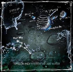 Download Epsilon Indi - Wherein We Are Water