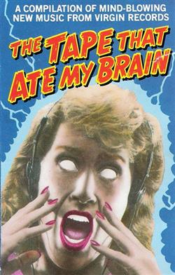 Download Various - The Tape That Ate My Brain
