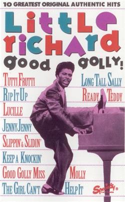 Download Little Richard - Good Golly Ten Greatest Original Authentic Hits