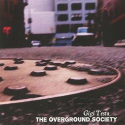 Download Gigi Testa - The Overground Society