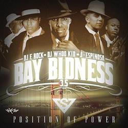 Download DJ E Rock DJ Whoo Kid JEspinosa - Bay Bidness 35 Position Of Power