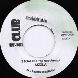 Download Sizzla - 2 Raatid Hip Hop Remix