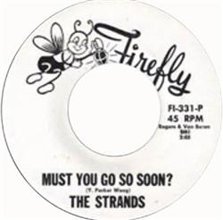 Download The Strands - How Will I Know Must You Go So Soon