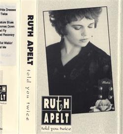Download Ruth Apelt - Told You Twice