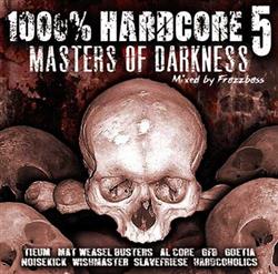 Download Frazzbass - 1000 Hardcore 5 Masters Of Darkness