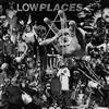 lataa albumi Low Places - Spiritual Treatment