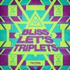 ouvir online Bliss - Lets Triplets