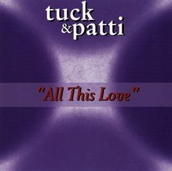 Download Tuck & Patti - All This Love