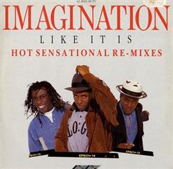 Download Imagination - Like It Is Hot Sensational Re Mixes