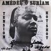 ascolta in linea Amedee O Suriam - Tension Hot Shot
