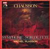 last ned album Chausson Michel Plasson, Orchestre Du Capitole De Toulouse - Symphonie Soir De Fête