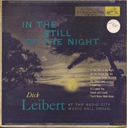 Download Dick Leibert - In The Still Of The Night