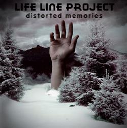 Download Life Line Project - Distorted Memories