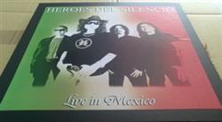 Download Héroes Del Silencio - Live In Mexico Boxset