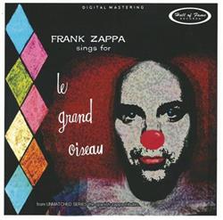 Download Various - Frank Zappa Sings For Le Grand Oiseau