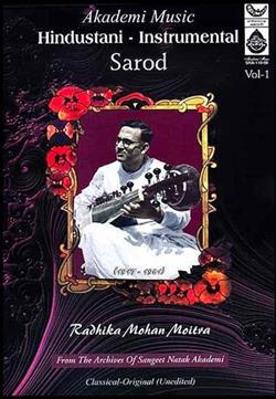 Download Radhika Mohan Moitra - Hindustani Instrumental Sarod Vol 1