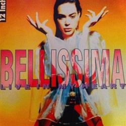 Download Bellissima - Live In My Heart