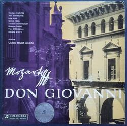 Download Mozart Eberhard Wächter, Joan Sutherland, Luigi Alva, Gottlob Frick, Elisabeth Schwarzkopf, Giuseppe Taddei, Piero Cappuccilli, Graziella Sciutti , Direttore Carlo Maria Giulini - Don Giovanni