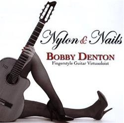 Download Bobby Denton - Nylon Nails