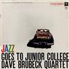 last ned album The Dave Brubeck Quartet - Jazz Goes To Junior College promo