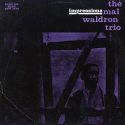 Download The Mal Waldron Trio - Impressions