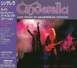 Download Cinderella - Live Train To Heartbreak Station