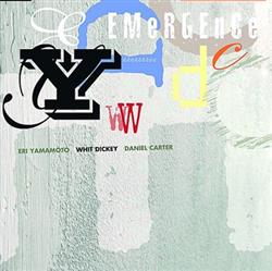 Download Whit Dickey Trio - Emergence