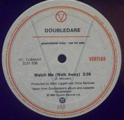 Download Doubledare - Watch Me Walk Away