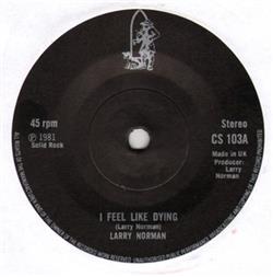 Download Larry Norman Alwyn Wall - I Feel Like Dying Hold On