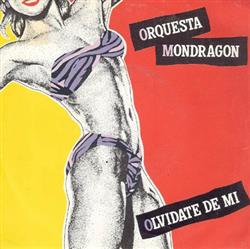 Download Orquesta Mondragón - Olvídate De Mi