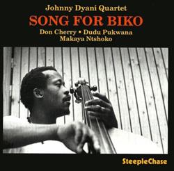 Download Johnny Dyani Quartet - Song For Biko