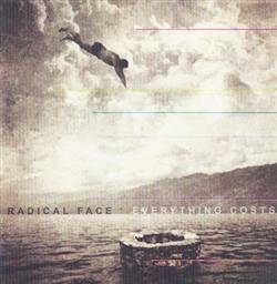 Download Radical Face - Everything Costs