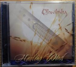 Download Ohwihsha - Healing Wind