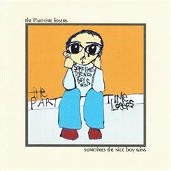 Download The PartTime Losers - Sometimes The Nice Boy Wins