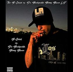 Download BChild vs Da Beatsmith Benny Blaze - The B Child vs Da Beatsmith Benny Blaze LP