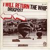 last ned album The Whip - I Will Return Drugpost