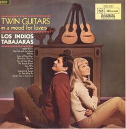 Download Los Indios Tabajaras - Two Guitars In A Mood For Lovers