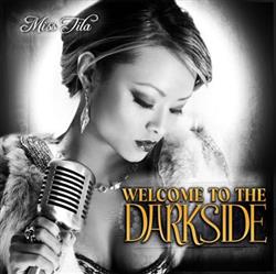 Download Miss Tila - Welcome To The Darkside