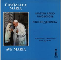 Download Magyar Rádió Fúvósötöse, Kincses Veronika - Üdvözlégy Mária Ave Maria