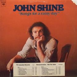 Download John Shine - Songs For A Rainy Day