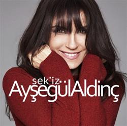 Download Ayşegül Aldinç - Sekiz