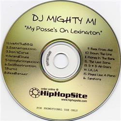 Download DJ Mighty Mi - My Posses On Lexington