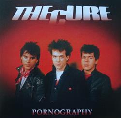 Download The Cure - Pornography Live At Munchen 84