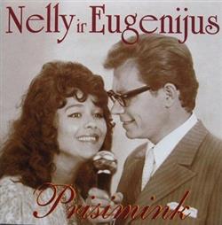 Download Nelly Ir Eugenijus - Prisimink