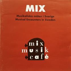 Download Various - Mix Musikaliska Möten I Sverige