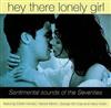 last ned album Various - Hey There Lonely Girl Sentimental Sounds Of The Seventies