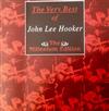 last ned album John Lee Hooker - The Very Best of John Lee Hooker The Millenium Edition