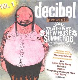 Download Various - Decibel Presents The New Noise Summer 06 Vol 1